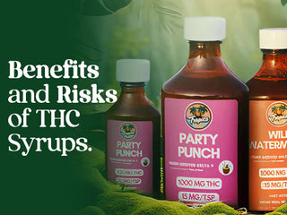 What are Benefits and Risks of THC Syrups?