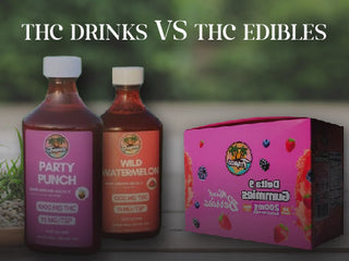 THC Drinks vs. Edibles: Which One’s Right for You?