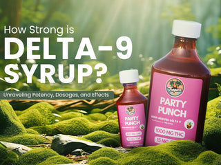 How Strong is Delta 9 Syrup?