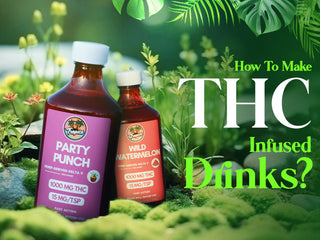 How To Make THC Infused Drinks